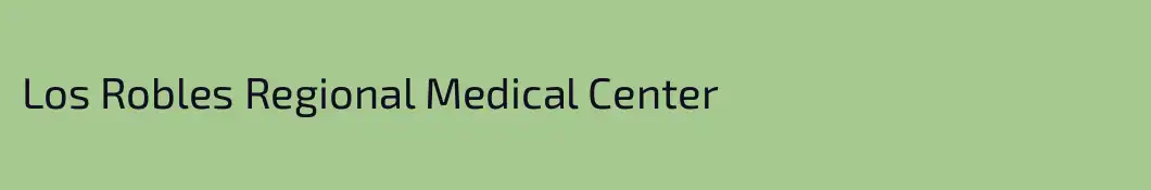 Los Robles Regional Medical Center